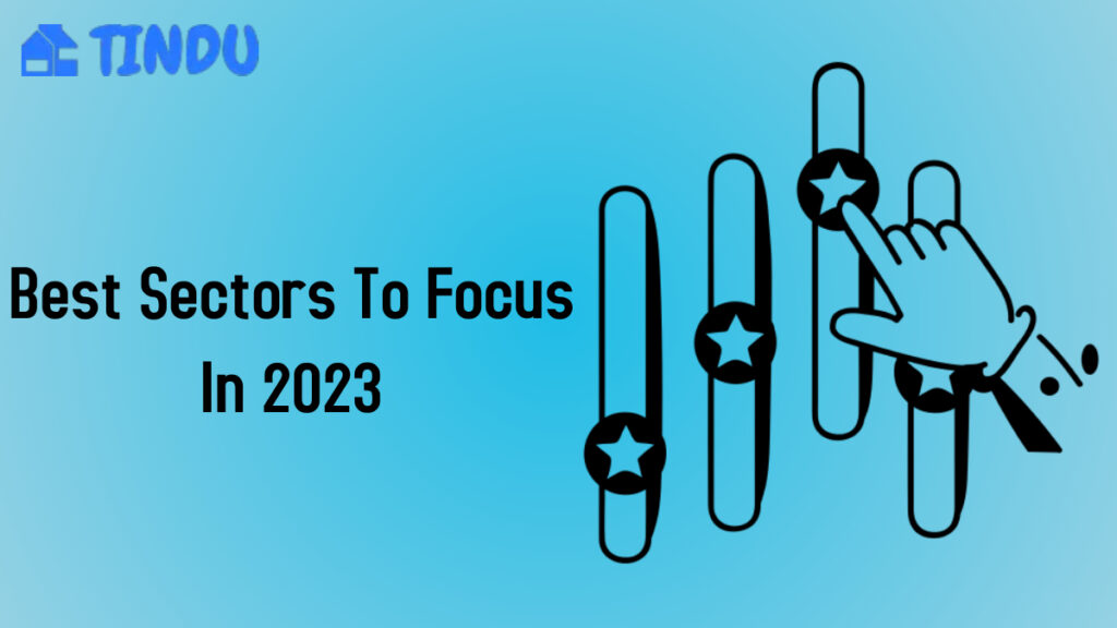 best sectors to focus in 2023